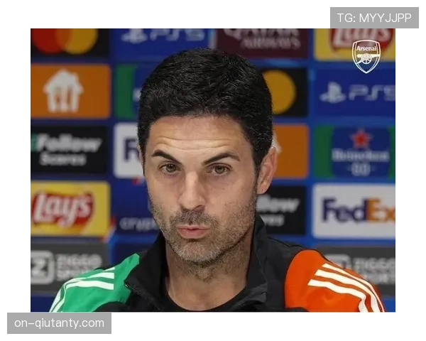 深度报道：阿尔特塔专访：谈球队年轻化与欧冠双线压力